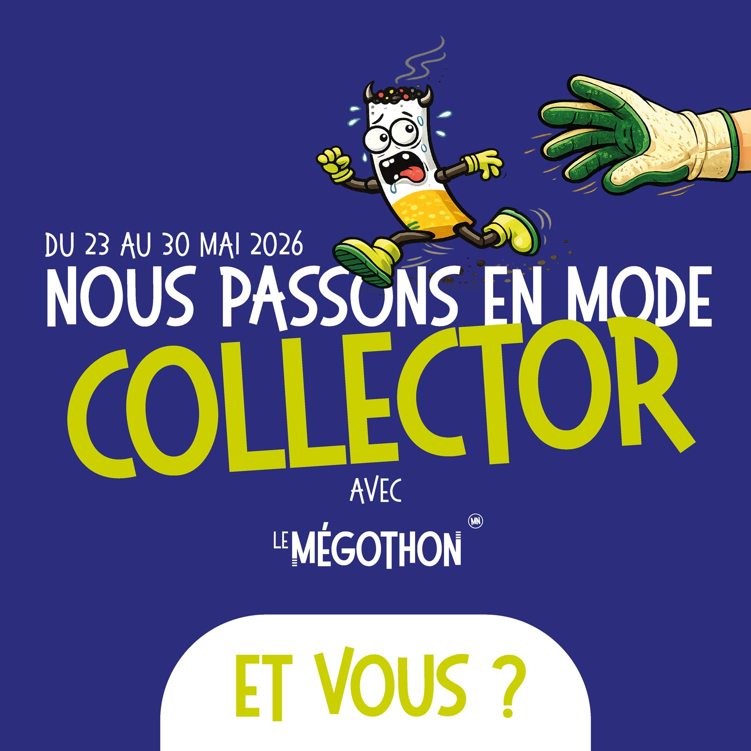 Affiche du mégothon, illustration d'un mégot qui court pour échapper à une main